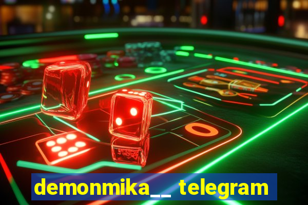 demonmika__ telegram